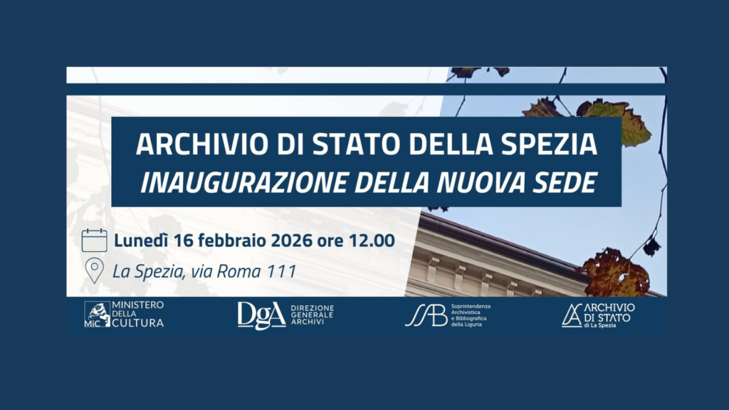 INAUGURAZIONE DELLA NUOVA SEDE DELL’ARCHIVIO DI STATO DELLA SPEZIA